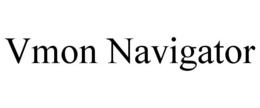 VMON NAVIGATOR trademark