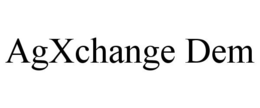 AGXCHANGE DEM trademark