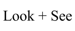 LOOK + SEE trademark