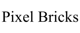 PIXEL BRICKS trademark