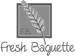 F.B. FRESH BAGUETTE trademark
