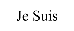 JE SUIS trademark
