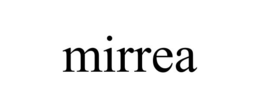MIRREA trademark