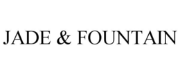 JADE & FOUNTAIN trademark