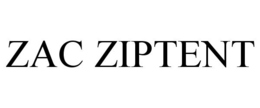ZAC ZIPTENT trademark