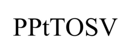 PPTTOSV trademark