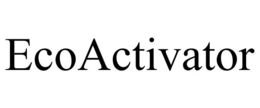 ECOACTIVATOR trademark