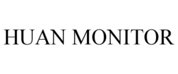 HUAN MONITOR trademark