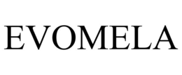 EVOMELA trademark
