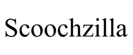 SCOOCHZILLA trademark