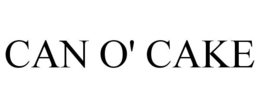 CAN O' CAKE trademark