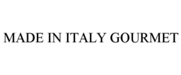 MADE IN ITALY GOURMET trademark