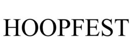 HOOPFEST trademark