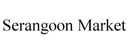 SERANGOON MARKET trademark