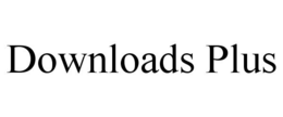 DOWNLOADS PLUS trademark