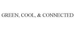 GREEN, COOL, & CONNECTED trademark
