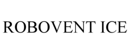 ROBOVENT ICE trademark