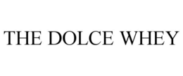 THE DOLCE WHEY trademark