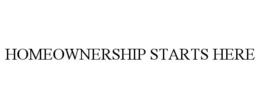 HOMEOWNERSHIP STARTS HERE trademark