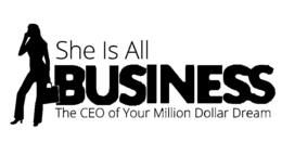 SHE IS ALL BUSINESS THE CEO OF YOUR MILLION DOLLAR DREAM trademark