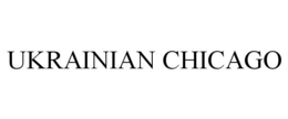UKRAINIAN CHICAGO trademark