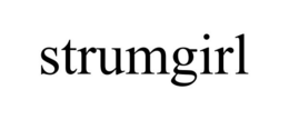 STRUMGIRL trademark