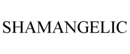 SHAMANGELIC trademark