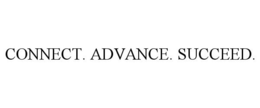 CONNECT. ADVANCE. SUCCEED. trademark