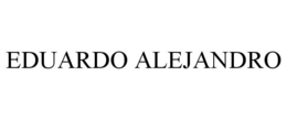 EDUARDO ALEJANDRO trademark