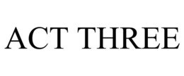 ACT THREE trademark