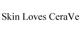 SKIN LOVES CERAVE trademark