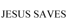 JESUS SAVES trademark