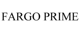 FARGO PRIME trademark