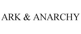 ARK & ANARCHY trademark