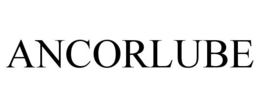 ANCORLUBE trademark