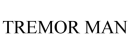 TREMOR MAN trademark