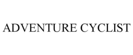 ADVENTURE CYCLIST trademark