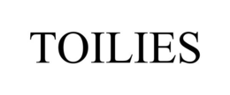 TOILIES trademark