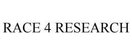 RACE 4 RESEARCH trademark