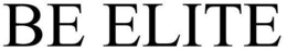 BE ELITE trademark