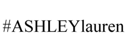#ASHLEYLAUREN trademark