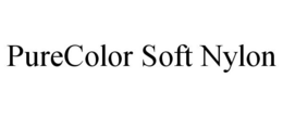 PURECOLOR SOFT NYLON trademark