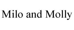 MILO AND MOLLY trademark