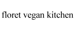 FLORET VEGAN KITCHEN trademark