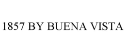 1857 BY BUENA VISTA trademark