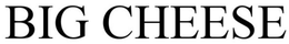 BIG CHEESE trademark