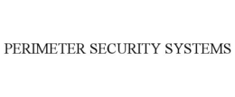 PERIMETER SECURITY SYSTEMS trademark