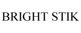 BRIGHT STIK trademark