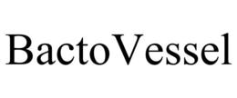 BACTOVESSEL trademark