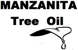 MANZANITA TREE OIL trademark